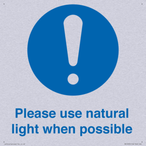 Please use natural light when possible